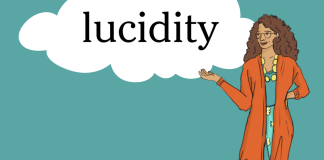 Word of the Day: lucidity Word of the Day: lucidity
