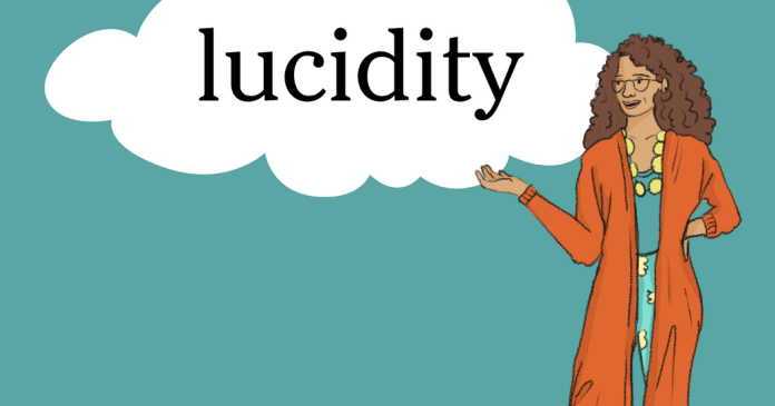 Word of the Day: lucidity