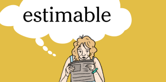Word of the Day: estimable Word of the Day: estimable