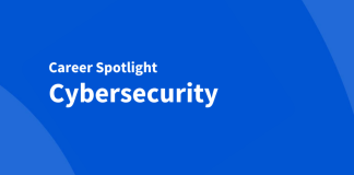Cybersecurity Career Spotlight: What it is and how to get started Cybersecurity Career Spotlight: What it is and how to get started