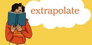Word of the Day: extrapolate Word of the Day: extrapolate