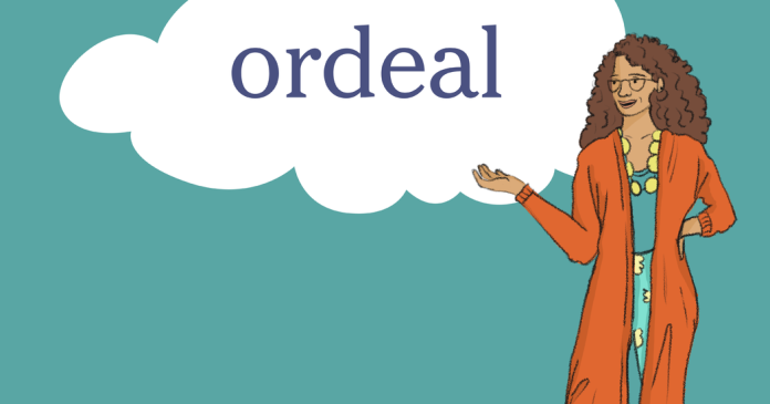 Word of the Day: ordeal