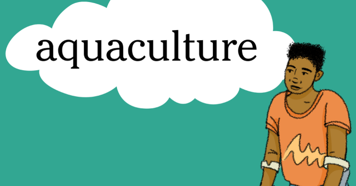 Word of the Day: aquaculture