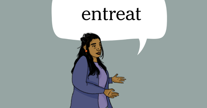 Word of the Day: entreat