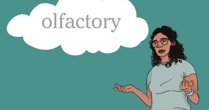 Word of the Day: olfactory