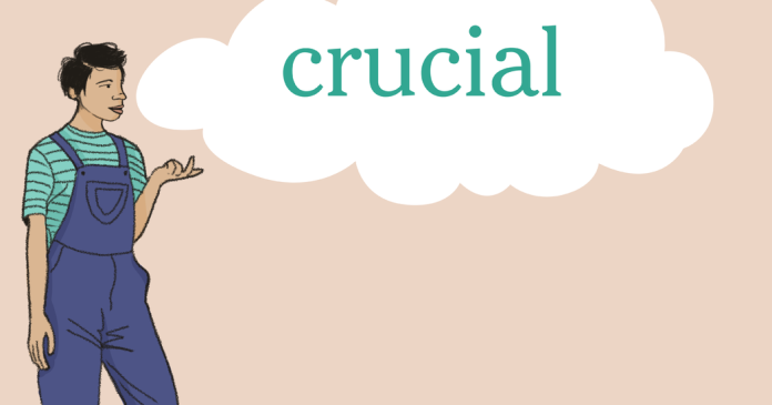 Word of the Day: crucial