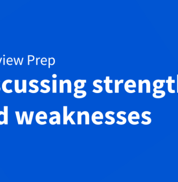 How to answer “what are your strengths and weaknesses?” in interviews How to answer “what are your strengths and weaknesses?” in interviews
