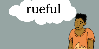 Word of the Day: rueful Word of the Day: rueful