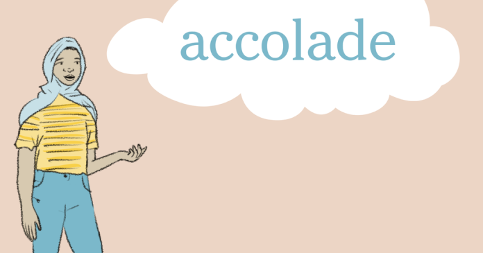 Word of the Day: accolade