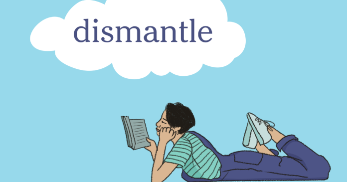 Word of the Day: dismantle