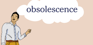 Word of the Day: obsolescence Word of the Day: obsolescence