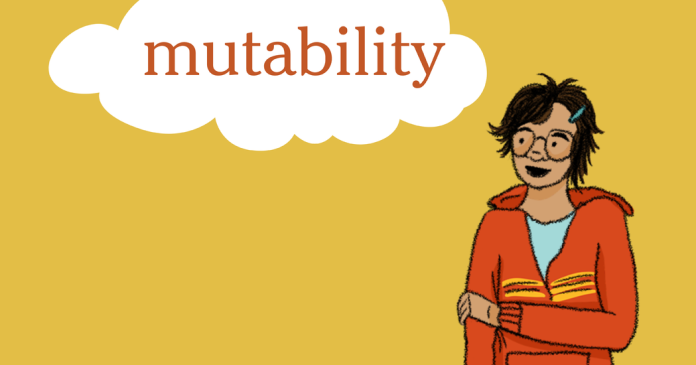 Word of the Day: mutability