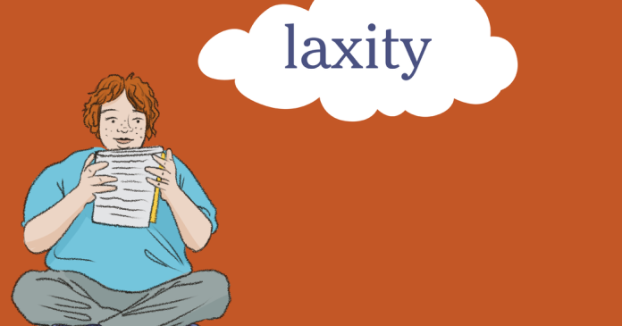 Word of the Day: laxity