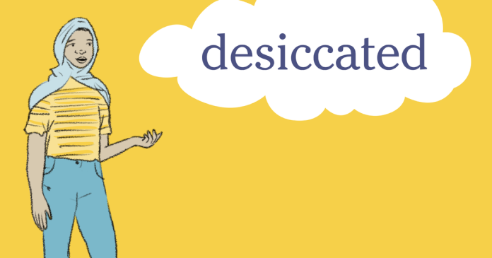 Word of the Day: desiccated
