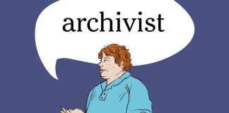 Word of the Day: archivist Word of the Day: archivist
