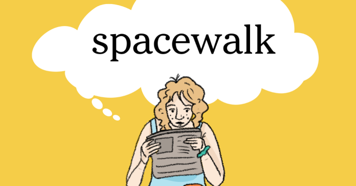 Word of the Day: spacewalk