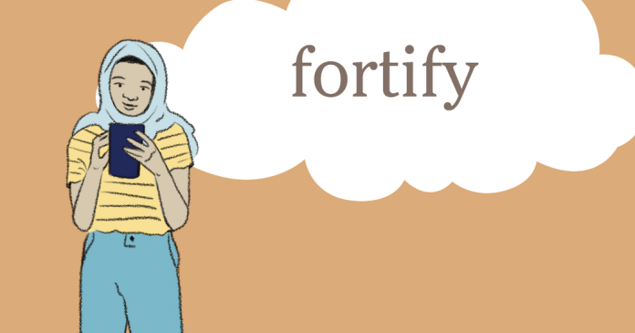 Word of the Day: fortify
