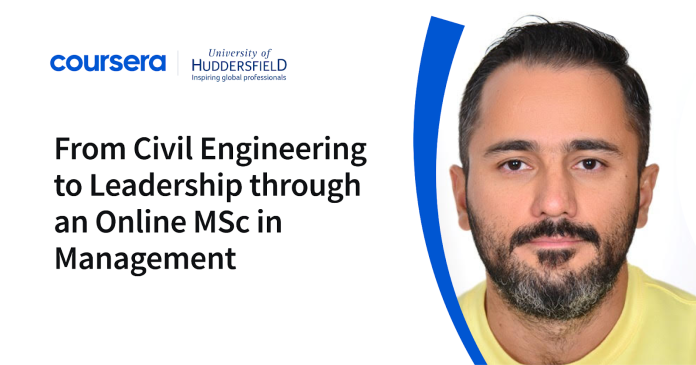 From Civil Engineering to Leadership through an Online MSc in Management