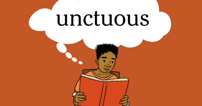 Word of the Day: unctuous