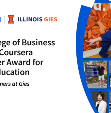 Gies College of Business Wins the Coursera Trailblazer Award for Online Education: Voices of Learners at Gies Gies College of Business Wins the Coursera Trailblazer Award for Online Education: Voices of Learners at Gies