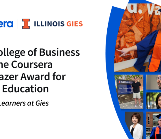 Gies College of Business Wins the Coursera Trailblazer Award for Online Education: Voices of Learners at Gies Gies College of Business Wins the Coursera Trailblazer Award for Online Education: Voices of Learners at Gies