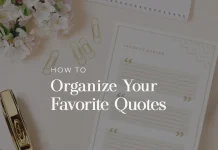 How to Organize and Curate Your Favorite Quotes How to Organize and Curate Your Favorite Quotes